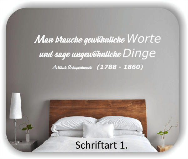 Wandtattoos - Sprüche & Zitate - Man brauche gewöhnliche Worte und...